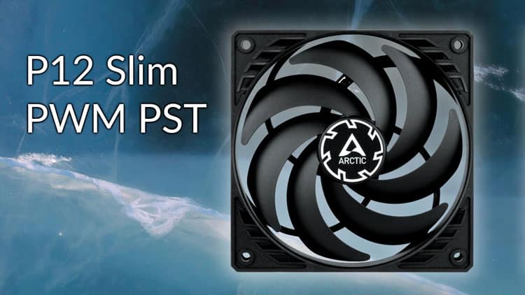 ARCTIC P12 Slim PWM PST 120mm Fan